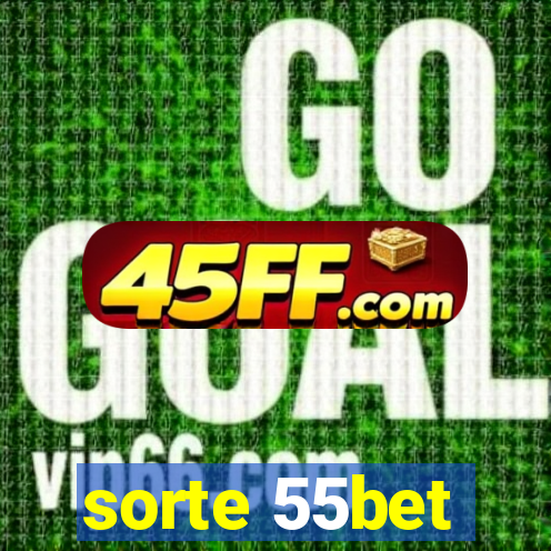 sorte 55bet